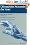 Chirurgische Anatomie der Hand