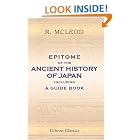 Click here to buy Epitome of the Ancient History of Japan, Including a Guide Book by  N. McLeod.