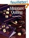 Miniature Quilling