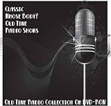5 Classic Whose Body? Old Time Radio Broadcasts on DVD (over 2 Hours 24 Minutes running time)