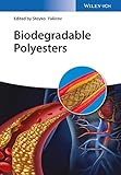 Biodegradable polyesters