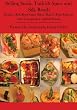 Selling Sushi, Turkish Spice and Silk Roads: Noah's Ark Rosewater Rice, Haci's Feta Cheese and European Comfort Food