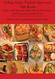 Selling Sushi, Turkish Spice and Silk Roads: Noah's Ark Rosewater Rice, Haci's Feta Cheese and European Comfort Food