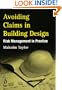 Avoiding Claims in Building Design: Risk Management in Practice
