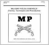 MILITARY POLICE CONTROLS, (Tactics, Techniques and Procedures), SUBCOURSE MP1007 519oxpEt5lL. SL160 Trying Your Luck To Generate Income