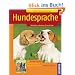 Hundesprache: Verhalten erkennen & verstehen