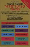 Theater Yearbook 1988-1989: The Complete Broadway and Off-Broadway Sourcebook (Applause/Best Plays Theater Yearbook)