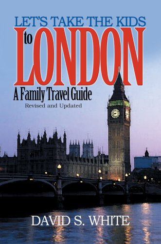 Let's Take the Kids to London: A Family Travel Guide