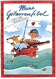 Produkt-Bild: Meine Gitarrenfibel Band 1: Ein fr&ouml;hliches Lehr- und Spielbuch f&uuml;r Kinder