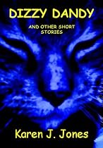 Click to Download Free Kindle Book -> Dizzy Dandy and Other Short Stories
