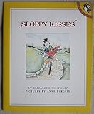 Sloppy kisses