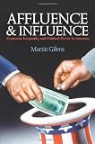 Affluence and Influence: Economic Inequality and Political Power in America (Russell Sage Foundation Copub)