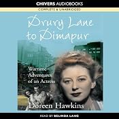 Drury Lane to Dimapur | [Doreen Hawkins]