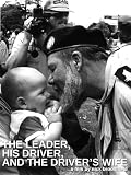 The Leader, His Driver, and the Driver?s Wife