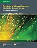 Excellence in bilingual education : a guide for school principals