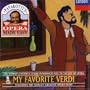 Pavarotti's Opera Made Easy: My Favorite Verdi