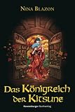 Das K�nigreich der Kitsune. Die Taverne am Rand der Welten 03.