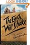 The Earth Will Shake: A Novel