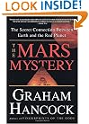 The Mars Mystery: The Secret Connection Between Earth and the Red Planet