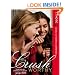 Crushworthy (Those Girls)