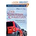 The Suburban Christian: Finding Spiritual Vitality in the Land of Plenty
