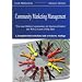 Community Marketing Management. Wie man Online-Communities im Internet-Zeitalter des Web 2.0 zum Erfolg f�hrt