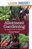 Allotment Gardening: An Organic Guide for Beginners