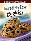 Product details for Incredibly Easy Cookies (Favorite Brand Name Recipes)