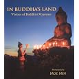 In Buddha's Land by  Moe Min