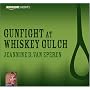 Gunfight at Whiskey Gulch