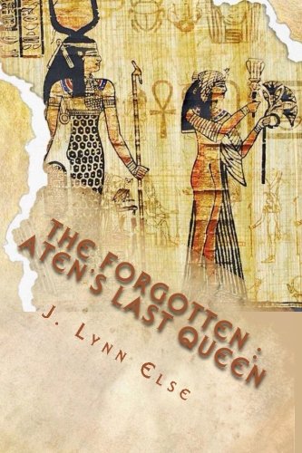 The Forgotten: Aten's Last Queen