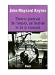 Th�orie g�n�rale de l'emploi de l'int�r�t et de la monnaie