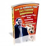 How to Achieve Your Own Financial Independence