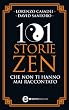 101 storie zen che non ti hanno mai raccontato (eNewton Saggistica)