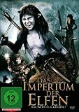 Das Imperium der Elfen - Ihre Welt ist in Gefahr!