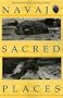 Navajo Sacred Places