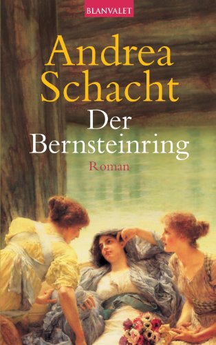 Der Bernsteinring: Roman (Die Ring-Saga 2) (German Edition)