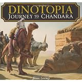 Dinotopia: Journey to Chandaraby James Gurney