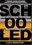 SCHOOLED -- Official Release Edition