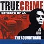 True Crime - Streets of LA: The Soundtrack