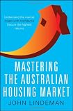 Mastering the Australian Housing Market