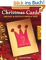 Quick and Clever Christmas Cards: 100 Fast and Festive Cards and Tags (Quick & Clever)