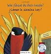 Wie f�hlst du dich heute? Kinderbuch Deutsch-Spanisch