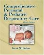 Comprehensive Perinatal & Pediatric Respiratory Care (Comprehensive Perinatal and Pediatric Respiratory Care)