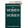 Monologues for Women, by Women