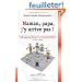 Maman, papa, j'y arrive pas ! Comprendre et agir sur les causes physiologiques des difficult�s scolaires et comportementales de son enfant