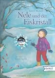 Nele und der Eiskristall - Antonia Michaelis