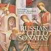 Sonates Russes Pour Violoncelle Et Piano