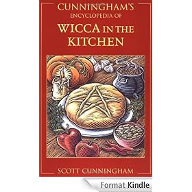 Cunningham's Encyclopedia of Wicca in the Kitchen