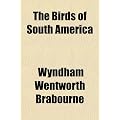 The Birds of South America